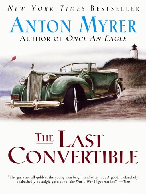 Title details for The Last Convertible by Anton Myrer - Wait list